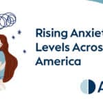 Rising Anxiety Levels Across America